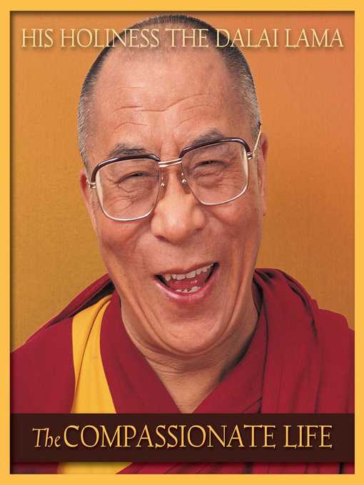 Title details for The Compassionate Life by Dalai Lama - Available